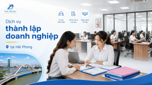 Dịch Vụ Thành Lập Doanh Nghiệp Trọn Gói Tại Hải Phòng — Nhanh, Đúng Quy Định