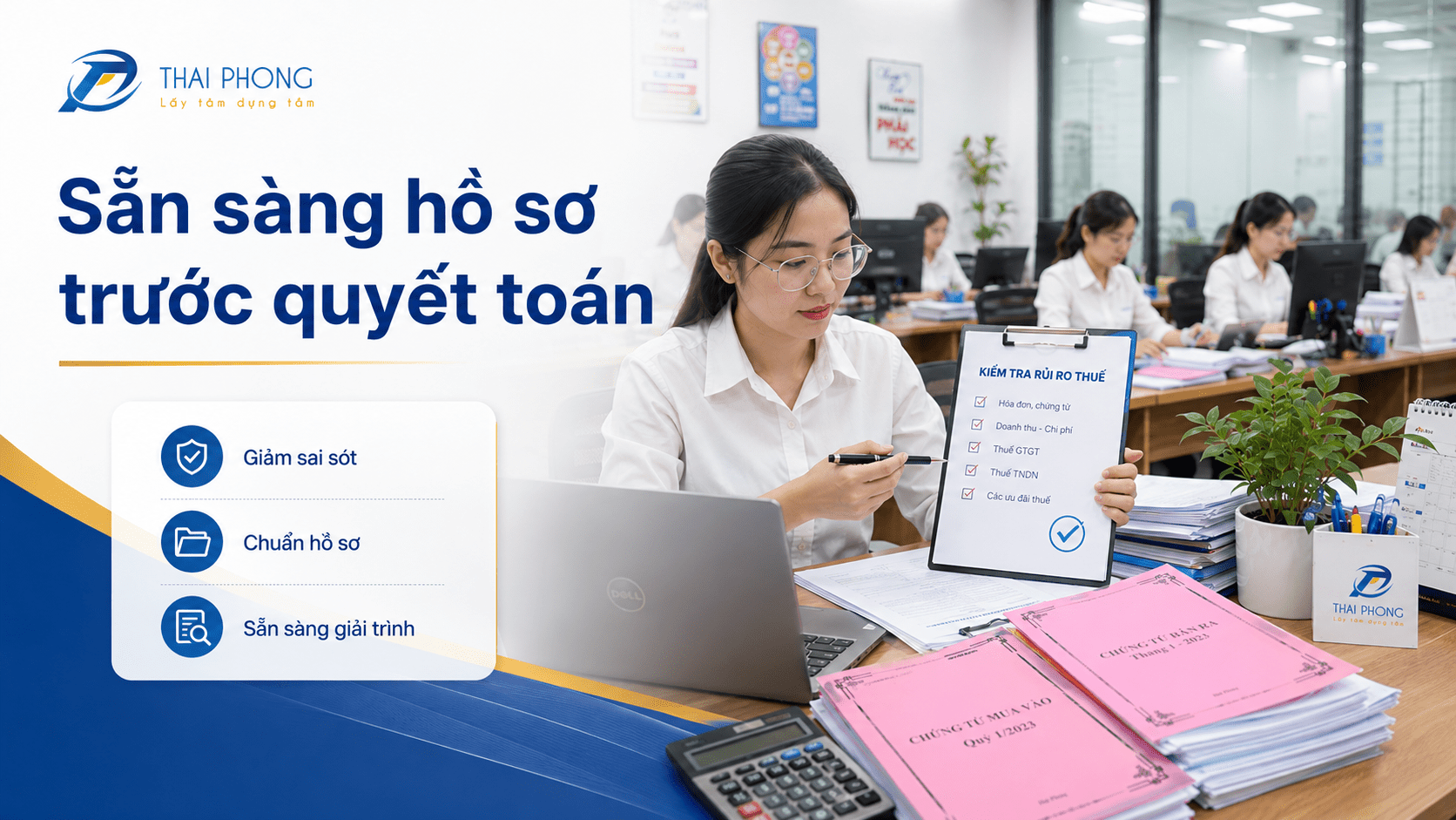 Rà Soát Rủi Ro Thuế Trước Quyết Toán: Vì Sao Doanh Nghiệp Không Nên Bỏ Qua?