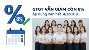 Năm 2026 có còn được giảm thuế GTGT 8% không - Kế toán Thái Phong